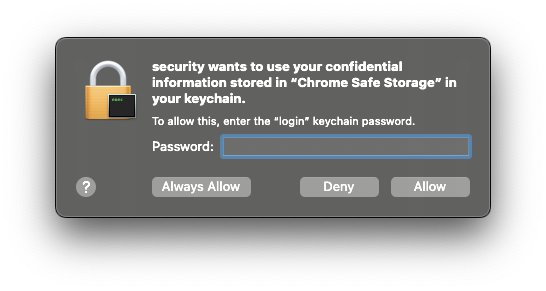 Password prompt for keychain access via the security binary